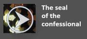 The Seal of the Confessional